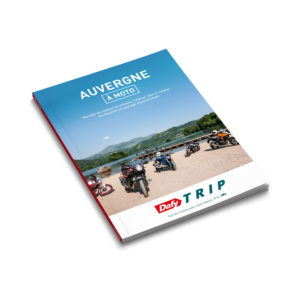 Roadbook Moto : Dafy Trip Auvergne - road trip moto